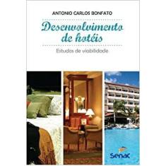 Desenvolvimento De Hoteis Estudos De Viabilidade