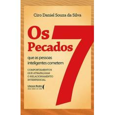 Livro - Os 7 pecados que as pessoas inteligentes cometem