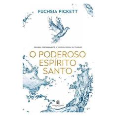 O Poderoso Espírito Santo