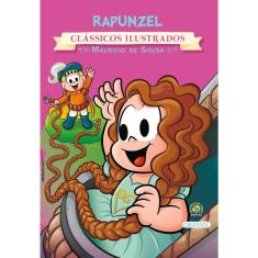 Turma da Mônica - Clássicos Ilustrados Novo - Rapunzel