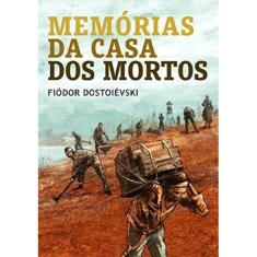 Memorias Da Casa Dos Mortos