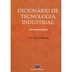 Dicionário de Tecnologia Industrial: Inglês/português