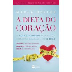 Dieta Do Coracao, A - Harpercollins