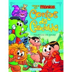 Livro Turma da Mônica Contos da Carochinha Mauricio de Sousa, 1, 15.7 