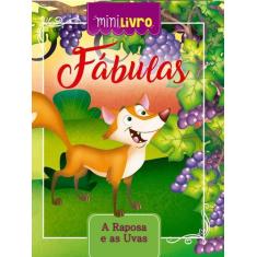 Livro - Fábulas - A raposa e as uvas