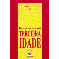 Recreação na Terceira Idade, 3