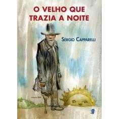 Livro - O velho que trazia a noite