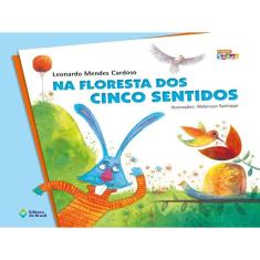 Na Floresta Dos Cinco Sentidos
