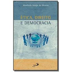Ética, direito e democracia