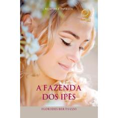 Livro - A fazenda dos ipês