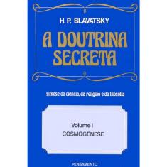A Doutrina Secreta - Vol 1
