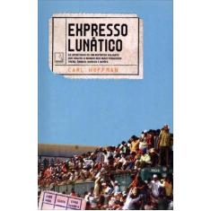 Livro - Expresso Lunático