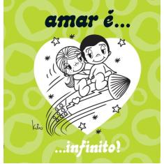 Livro - Amar é... Infinito!