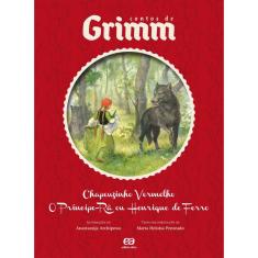 Livro - Chapeuzinho vermelho/ o Príncipe-rã ou Henrique de ferro