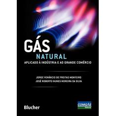 Gás Natural Aplicado à Indústria e ao Grande Comércio