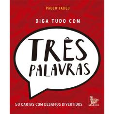 Livro - Diga tudo com três palavras