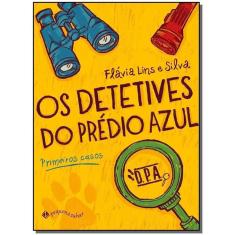 Os Detetives Do Prédio Azul: Primeiros Casos