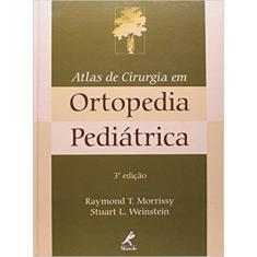Livro - Atlas de cirurgia em ortopedia pediátrica