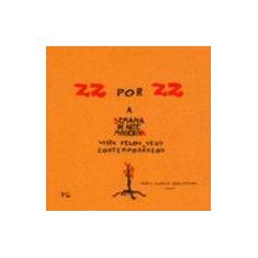 22 por 22: a semana de arte moderna vista pelos seus contemporaneos - 