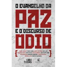 Livro - O evangelho da paz e o discurso do ódio