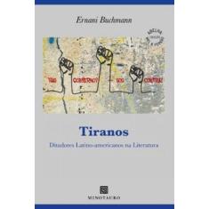 Tiranos ditadores latinoamericanos na literatura - MINOTAURO (ALATA BO