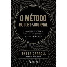 Livro - O Método Bullet Journal