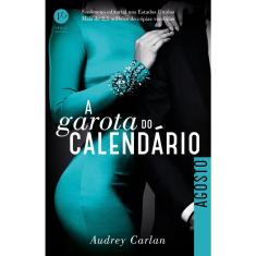 Livro A Garota do Calendário: Agosto — Audrey Carlan | Vol. 8 (Romance Erótico)