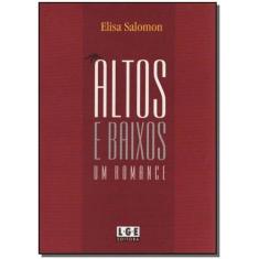 Altos e Baixos - um Romance - LER EDITORA(ANTIGA LGE), 3