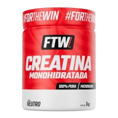 Creatina Pura 1KG Monohidratada FTW Pote - Sem Sabor - Suplemento Alimentar