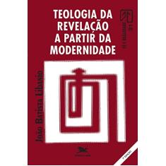 Teologia da revelação a partir da modernidade