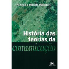Livro - Historia Das Teorias Da Comunicaçao