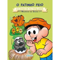Turma Da Mônica - Clássicos Ilustrados - O Patinho Feio