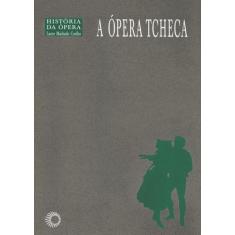 Livro - A ópera Tcheca