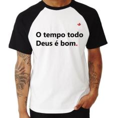 Camiseta Raglan O tempo todo Deus é bom - Foca na Moda, Branco, Preto,