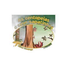 As centopeias e seus sapatinhos