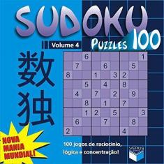 Livro - Sudoku Puzzles 100 (volume 4) - 100 jogos de raciocínio, lógic