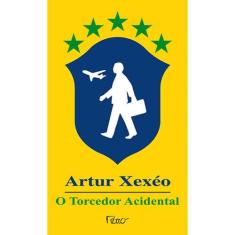O Torcedor Acidental - EDITORA ROCCO, 3