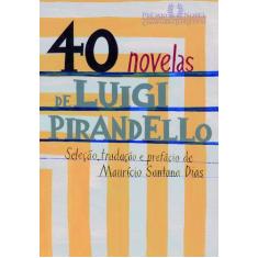 Livro - 40 Novelas De Luigi Pirandello