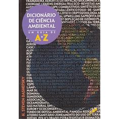 Dicionário de ciência ambiental: um guia de A a Z