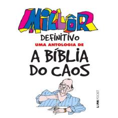 Millor Definitivo - Uma Antologia De A Biblia Do Caos - Pocket