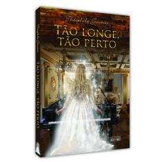 Tão Longe, Tão Perto