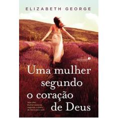 Livro - Uma mulher segundo coração de Deus