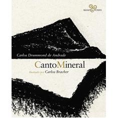 Canto mineral: Carlos Drummond de Andrade ilustrado por Carlos Bracher