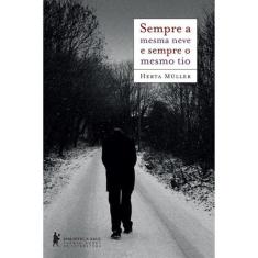 Sempre A Mesma Neve E Sempre O Mesmo Tio
