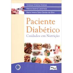 Paciente diabético: Cuidados em nutrição