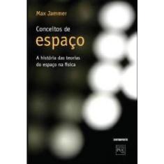 Livro Conceitos De Espaço: A História Das Teorias Do Espaço - CONTRAPO