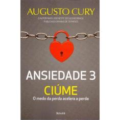 Ansiedade 3 - Ciúme