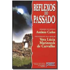 Reflexos Do Passado