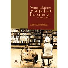 Nomenclatura Gramatical Brasileira. 50 Anos Depois