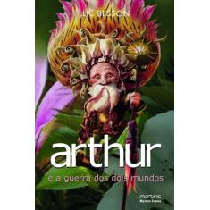 Arthur E A Guerra Dos Dois Mundos - Vol. 4 - Martins Martins Fontes